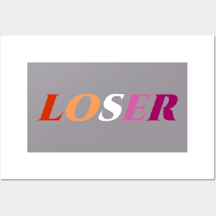 LOSER -  Lesbian Flag Posters and Art